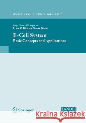 E-Cell System: Basic Concepts and Applications Arjunan, Satya Nanda Vel 9781493947614 Springer