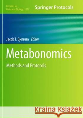 Metabonomics: Methods and Protocols Bjerrum, Jacob T. 9781493948376 Humana Press