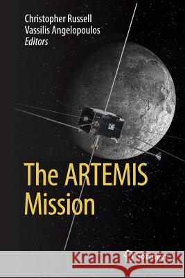 The Artemis Mission Russell, Christopher 9781493948543 Springer