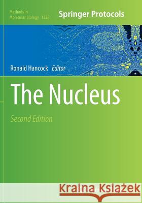 The Nucleus Ronald Hancock 9781493948734