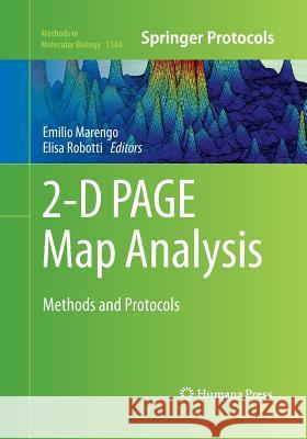 2-D Page Map Analysis: Methods and Protocols Marengo, Emilio 9781493949496 Humana Press