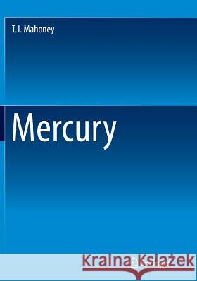 Mercury Terry Mahoney 9781493950423 Springer