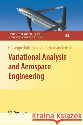 Variational Analysis and Aerospace Engineering Giuseppe Buttazzo (Universita degli Stud Aldo Frediani  9781493950805 Springer