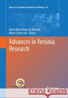 Advances in Yersinia Research Alzira Maria Paiva D Nilma Cintra Leal 9781493952151