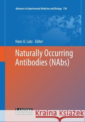 Naturally Occurring Antibodies (Nabs) Lutz, Hans U. 9781493953318 Springer