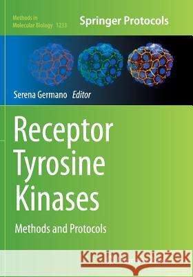 Receptor Tyrosine Kinases: Methods and Protocols Germano, Serena 9781493954490