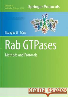 Rab Gtpases: Methods and Protocols Li, Guangpu 9781493955947 Humana Press