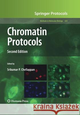 Chromatin Protocols Srikumar P. Chellappan 9781493956265