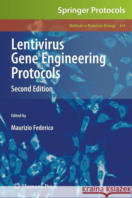 Lentivirus Gene Engineering Protocols Maurizio Federico 9781493956531 Humana Press