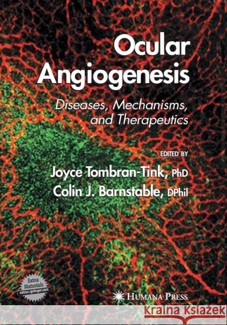 Ocular Angiogenesis: Diseases, Mechanisms, and Therapeutics Tombran-Tink, Joyce 9781493956678 Humana Press