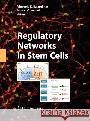 Regulatory Networks in Stem Cells  9781493956968 Humana Press