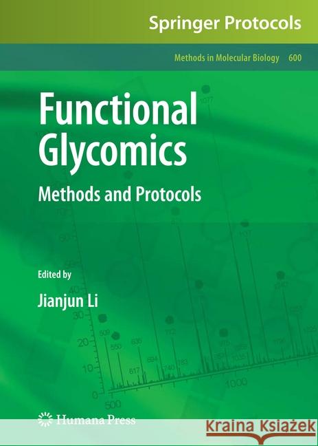 Functional Glycomics: Methods and Protocols Li, Jianjun 9781493956975 Humana Press