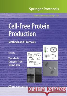 Cell-Free Protein Production: Methods and Protocols Endo, Yaeta 9781493956982 Humana Press