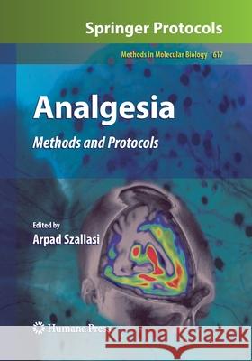 Analgesia: Methods and Protocols Szallasi, Arpad 9781493956999 Humana Press