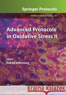 Advanced Protocols in Oxidative Stress II Donald Armstrong 9781493957033