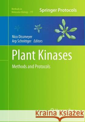 Plant Kinases: Methods and Protocols Dissmeyer, Nico 9781493957217 Humana Press