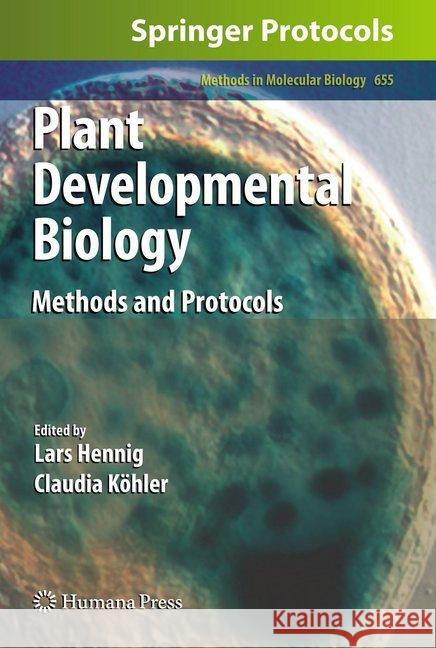 Plant Developmental Biology: Methods and Protocols Hennig, Lars 9781493957347 Humana Press