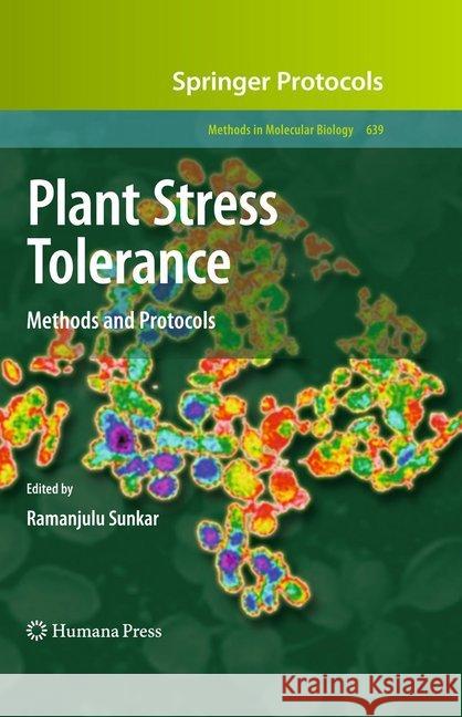 Plant Stress Tolerance: Methods and Protocols Sunkar, Ramanjulu 9781493957415 Humana Press