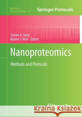 Nanoproteomics: Methods and Protocols Toms, Steven A. 9781493957996