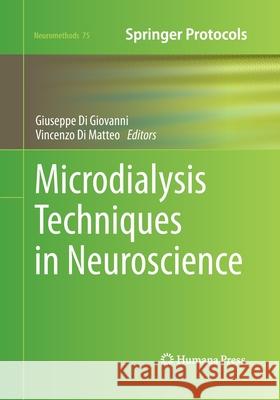 Microdialysis Techniques in Neuroscience Giuseppe D Vincenzo D 9781493958146 Humana Press