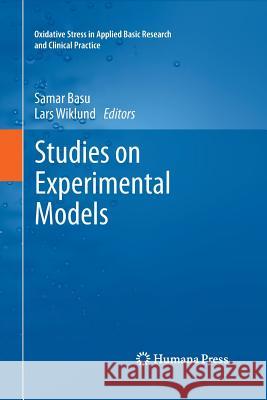 Studies on Experimental Models Samar Basu Lars Wiklund 9781493958498