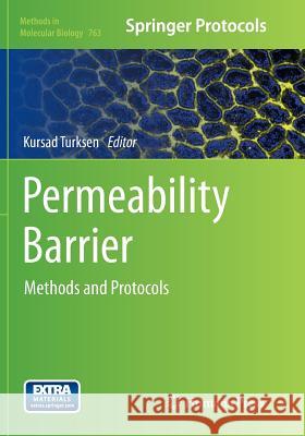 Permeability Barrier: Methods and Protocols Turksen, Kursad 9781493958627