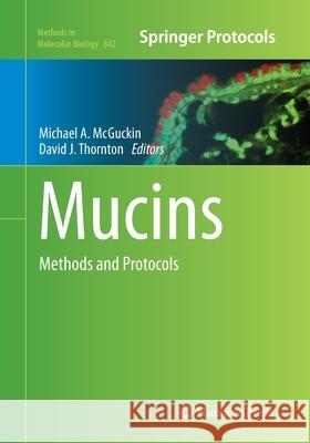 Mucins: Methods and Protocols McGuckin, Michael A. 9781493958863 Humana Press