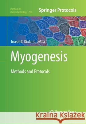 Myogenesis: Methods and Protocols Dimario, Joseph X. 9781493958900 Humana Press