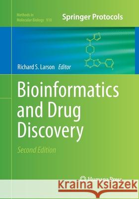 Bioinformatics and Drug Discovery Richard S. Larson 9781493959297 Humana Press