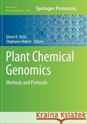 Plant Chemical Genomics: Methods and Protocols Hicks, Glenn R. 9781493959518 Humana Press