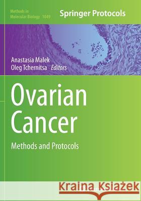 Ovarian Cancer: Methods and Protocols Malek, Anastasia 9781493959624