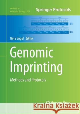 Genomic Imprinting: Methods and Protocols Engel, Nora 9781493959662 Humana Press