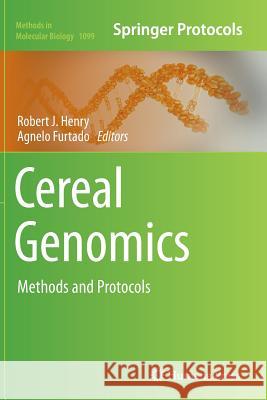 Cereal Genomics: Methods and Protocols Henry, Robert J. 9781493960392 Humana Press