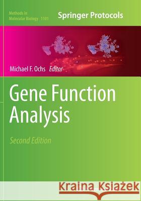 Gene Function Analysis Michael F. Ochs 9781493960637 Humana Press