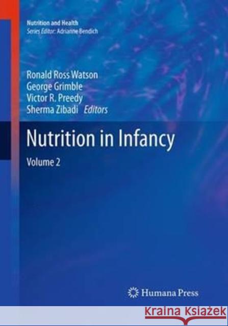 Nutrition in Infancy: Volume 2 Watson, Ronald Ross 9781493960712 Humana Press