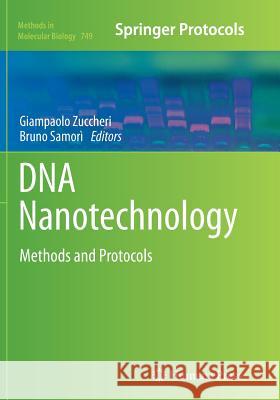 DNA Nanotechnology: Methods and Protocols Zuccheri, Giampaolo 9781493961382 Humana Press