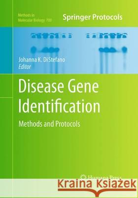 Disease Gene Identification: Methods and Protocols DiStefano, Johanna K. 9781493961474 Humana Press