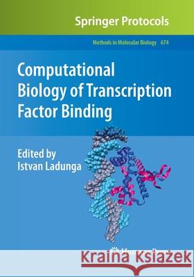 Computational Biology of Transcription Factor Binding Istvan Ladunga 9781493961665 Humana Press