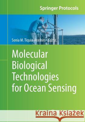 Molecular Biological Technologies for Ocean Sensing Sonia Tiquia-Arashiro 9781493962709 Humana Press