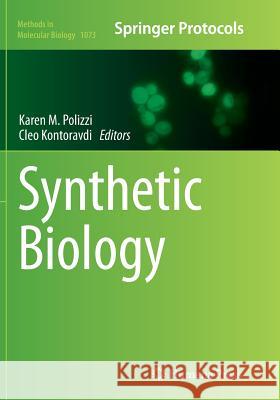Synthetic Biology Karen M. Polizzi Cleo Kontoravdi 9781493962860 Humana Press