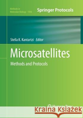 Microsatellites: Methods and Protocols Kantartzi, Stella K. 9781493963096 Humana Press