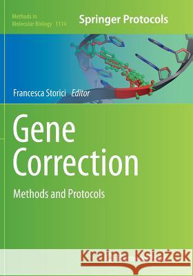 Gene Correction: Methods and Protocols Storici, Francesca 9781493963218 Humana Press