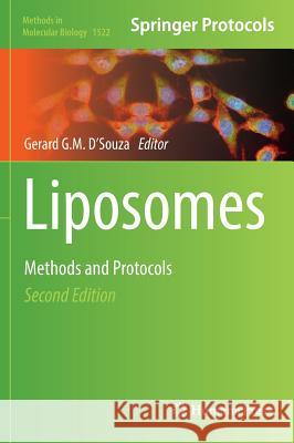 Liposomes: Methods and Protocols D'Souza, Gerard G. M. 9781493965892 Humana Press