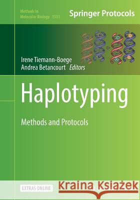 Haplotyping: Methods and Protocols Tiemann-Boege, Irene 9781493967483