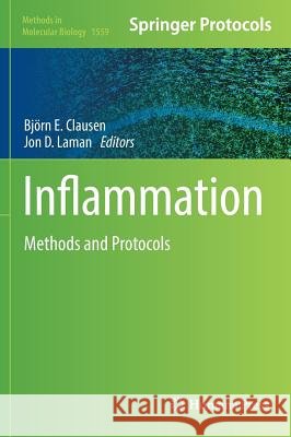 Inflammation: Methods and Protocols Clausen, Björn E. 9781493967841