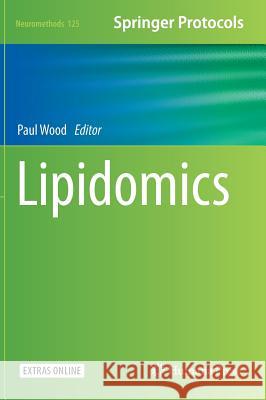 Lipidomics Paul Wood 9781493969449