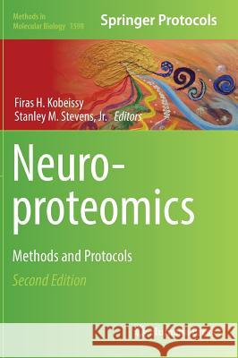 Neuroproteomics: Methods and Protocols Kobeissy, Firas H. 9781493969500