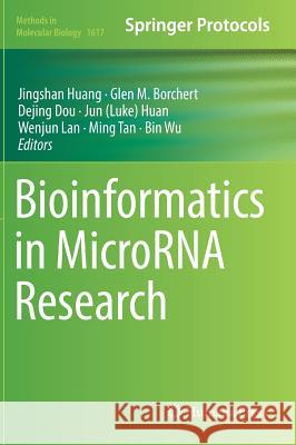 Bioinformatics in Microrna Research Huang, Jingshan 9781493970445 Humana Press