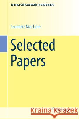 Selected Papers Mac Lane, Saunders 9781493972609