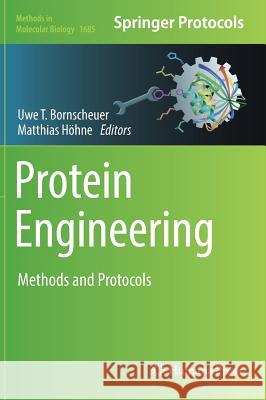 Protein Engineering: Methods and Protocols Bornscheuer, Uwe T. 9781493973644